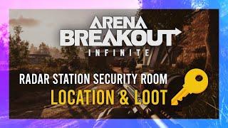 Radar Station Security Room Key | Location + LOOT Guide | Arena Breakout: Infinite | Valley Keys