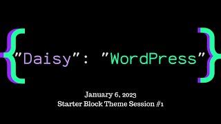 Building a Starter Block Theme #1 - Local Development, Create Block Theme Plugin, Code Review