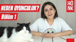 OYUNCULUK 101 | Neden Oyunculuk? #1