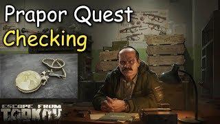 Prapor Quest Checking Escape From Tarkov (outdated)