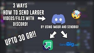 How To Send Larger Videos/Files on Discord!!