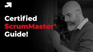 Everything You Need to Know About Certified ScrumMaster® (CSM®) | CSM® Certification Guide