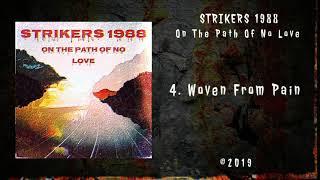 STRIKERS 1988 On The Path Of No Love (Full album)