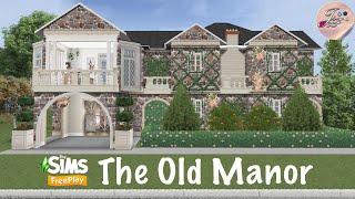 Sims FreePlay  | The Old Manor + AR Story | Live Build  By Joy.