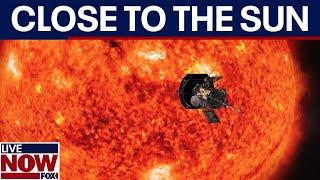 Flying close to the Sun: NASA Parker Solar Probe gets extremely close | LiveNOW from FOX