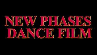 New Phases Dance Film