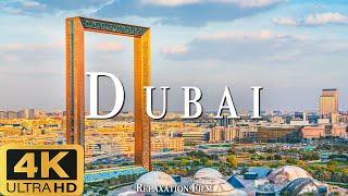 Dubai (4k Ultra HD) - a relaxing landscape film with a cinematic soundtrack