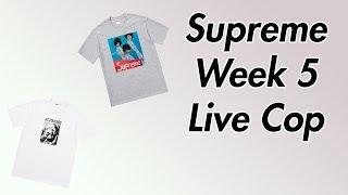 Supreme FW18 Week 5 Live Cop