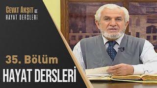 Günahlardan Kurtulma Yolu | Cevat Akşit İle Hayat Dersleri 35. Bölüm