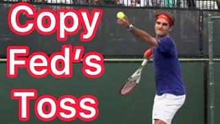 Copy Roger Federer For A More Consistent Toss (Tennis Serve Analysis)