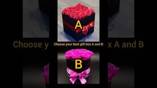 ️choose your best gift box ️ #shorts #subscribe
