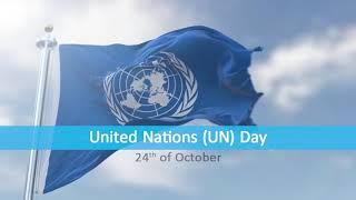 10-24 Нэгдсэн Үндэстний Байгууллагын өдөр (Hymn to the United Nations)