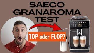 Saeco GranAroma SM6580/10 Test, Erfahrungen, Review