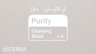 doTERRA Purify Oil Uses