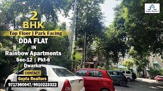 #RainbowApartment | 2 BHK Top Floor #dda FLAT IN Sec-12 Pkt-6 Dwarka Call 9717360047