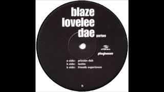 Blaze - Lovelee Dae (Primitive Dub)