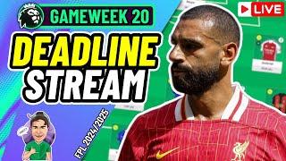 FPL GW20 DEADLINE STREAM | MY FINAL TEAM! (LIVE)  | FPL 2024/25