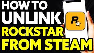 How To Unlink Rockstar Account From Steam 2024