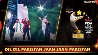 Dil Dil Pakistan Jaan Jaan Pakistan | PISA Award 2021 | Express TV | I2O2O