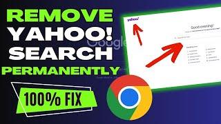 How to Fix Yahoo Search Keeps Replacing Google Chrome | How To Remove Yahoo Search From Chrome