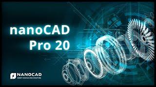 Introducing nanoCAD Pro 20