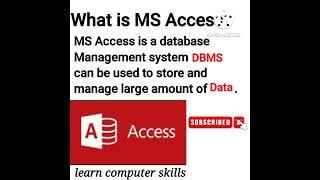 what is MS Access|by learn computer skills