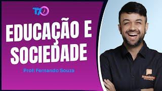 EDUCAÇÃO E SOCIEDADE - FERNANDO SOUSA