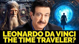 Was Leonardo da Vinci a Time Traveler? | World Greatest Mysteries