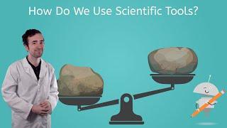 How Do We Use Scientific Tools? - Science All Around Me for Kids!