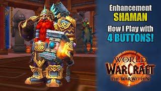 How I play ENHANCEMENT SHAMAN with 4 BUTTONS Using GSE!