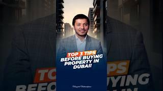 TOP 3 TIPS BEFORE BUYING PROPERTY IN DUBAI! #dubai #poa #lawyer #realestate