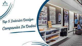 Top 5 Interior Design Companies In Dubai 2023 | Top-rated Interior Design Companies In Dubai