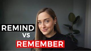 Remember vs Remind | American English Fluency