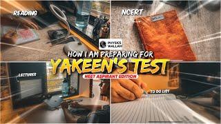 HOW I AM PREPARING FOR YAKEEN'S TEST🩺 - STUDY VLOG 41 | A DAY IN LIFE OF #NEET ASPIRANT | #pwians