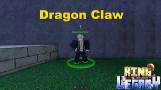 How To Get Dragon Claw in King Legacy | Dragon Claw Fighting Style