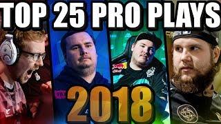 TOP 25 CS:GO PRO PLAYS OF 2018! (THE BEST FRAG HIGHLIGHTS OF THE YEAR)