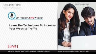 Digital Marketing Live Webinar: Learn the Techniques To Increase Your Website Traffic