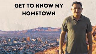 get to know my hometown of el paso texas