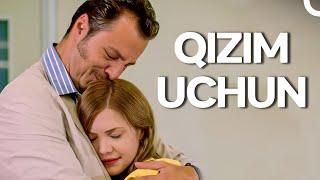 Qizim Uchun | FULL HD Turk Drama Filmi (O'zbek Dublyaji)