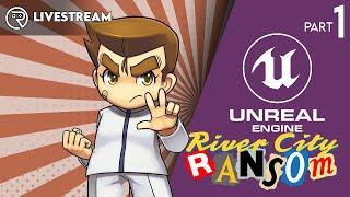 Remaking River City Ransom in Unreal Engine 5 Livestream #2