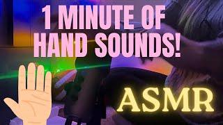 ASMR | 1 minute of dry hand sounds ️