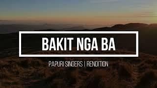 Bakit Nga ba | PAPURI SINGERS | RENDITION | SIBSTORIES ft. Sis Steph