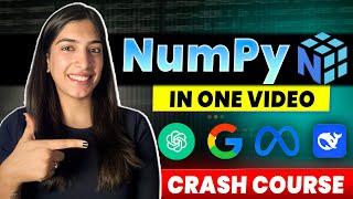 NumPy in One Hour | Crash Course for Beginners | You need to know this for ML, AI Projects