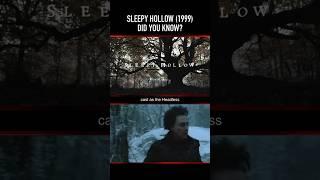 Did you know THIS about SLEEPY HOLLOW (1999)? Part Three