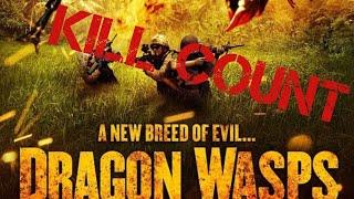 Dragon Wasp   Kill Count 2012