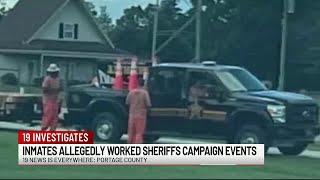 Secretary of State investigates after Portage Co. sheriff accused of using inmates at campaign event