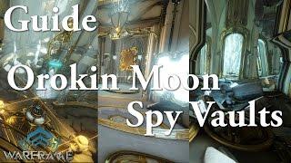 Warframe | Orokin Moon Spy Vaults (Guide)