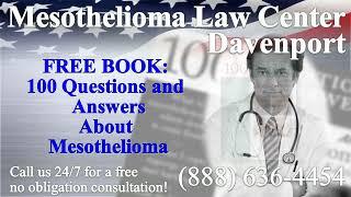 Davenport, IA - Mesothelioma & Asbestos - Lawyer | Attorney | Lawsuit - (Lung Cancer, Asbestosis)