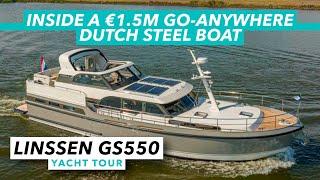 Inside a €1.4m go-anywhere Dutch steel boat | Linssen GS550 Variotop yacht tour | MBY