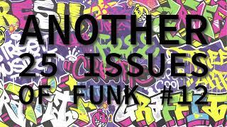 Various Artists - Another 25 Issues Of Funk #12 (Funkymix)